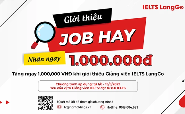 CHÍNH SÁCH THU HÚT NHÂN TÀI “GIỚI THIỆU JOB HAY - NHẬN NGAY 1 TRIỆU”