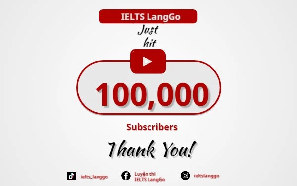 IELTS LangGo: Nút bạc Youtube chào đón 100.000 followers
