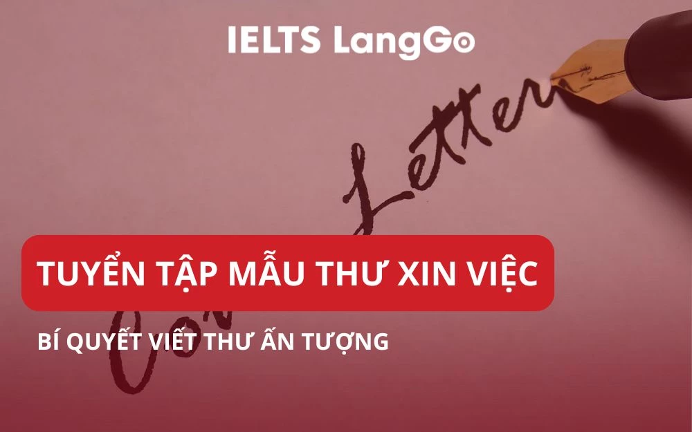 TUYỂN TẬP MẪU THƯ XIN VIỆC & BÍ QUYẾT VIẾT THƯ ẤN TƯỢNG