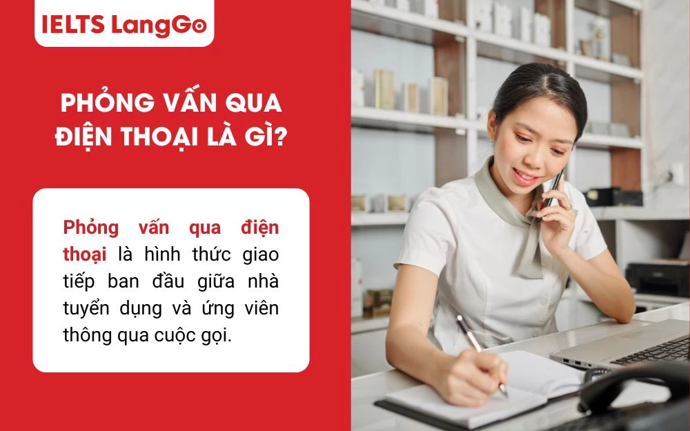 Phỏng vấn qua điện thoại giúp rút ngắn khoảng cách địa lý giúp nhà tuyển dụng tiếp cận ứng viên ở mọi nơi