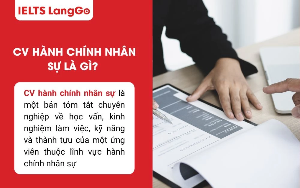 CV hành chính nhân sự nhằm thể hiện rõ các năng lực cần có của một chuyên viên HR