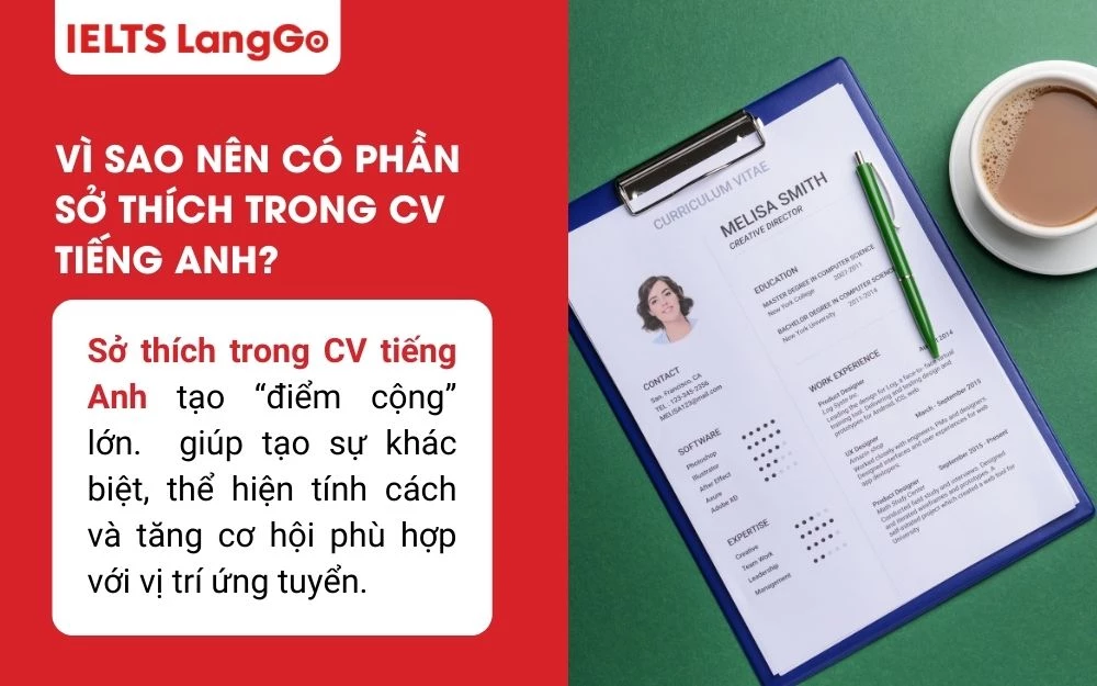 Phần sở thích trong CV tiếng Anh tạo điểm cộng giúp hồ sơ của ứng viên nổi bật hơ
