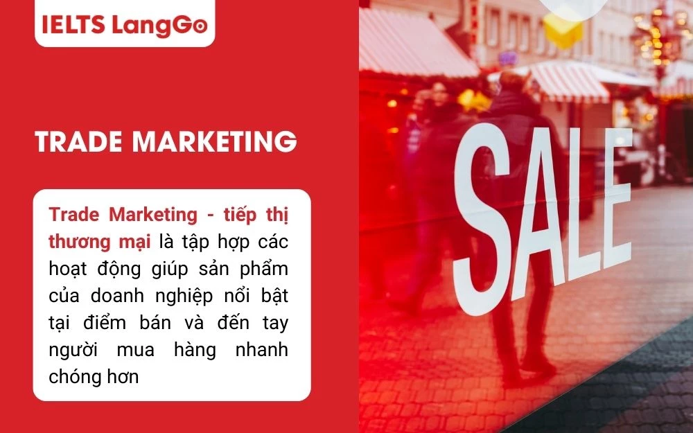 Trade Marketing nhằm tăng doanh số ngắn hạn và tối ưu kênh phân phối