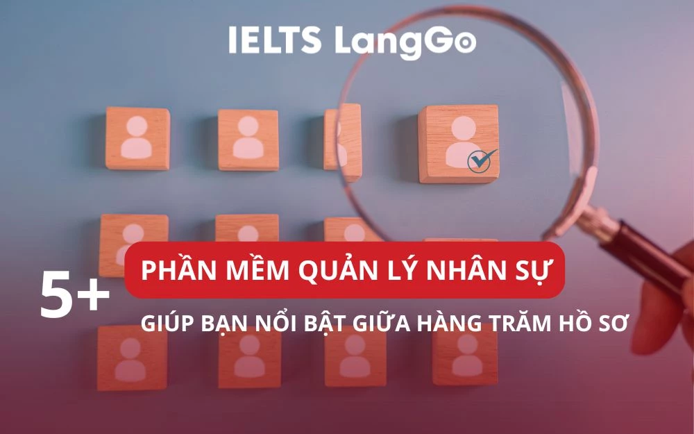 TOP 5+ PHẦN MỀM QUẢN LÝ NHÂN SỰ TỐT DÀNH CHO DOANH NGHIỆP