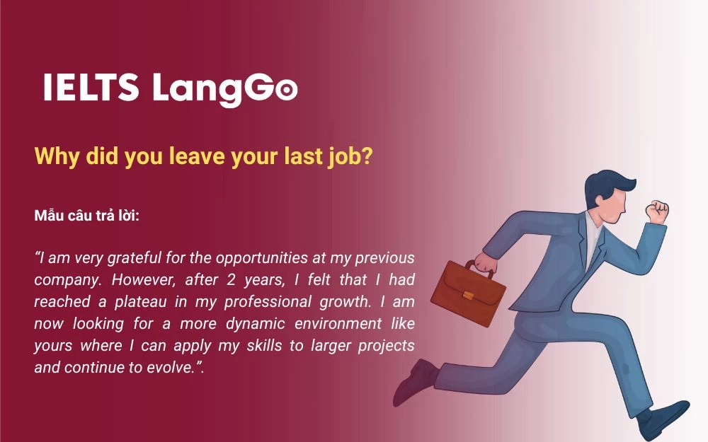 Mẫu câu trả lời - Why did you leave your last job?
