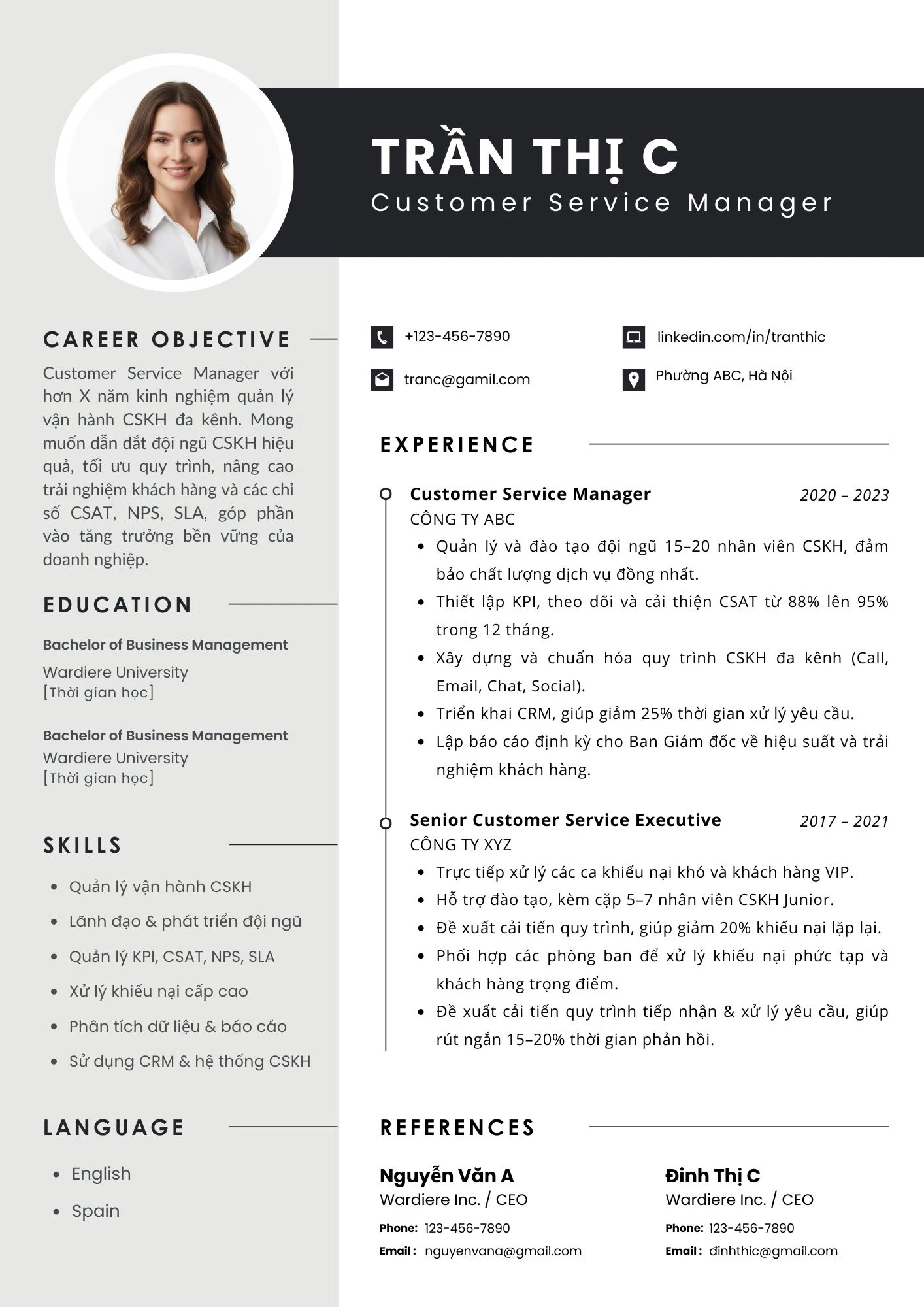 Bố cục CV cân đối, phù hợp nhiều vị trí CSKH khác nhau