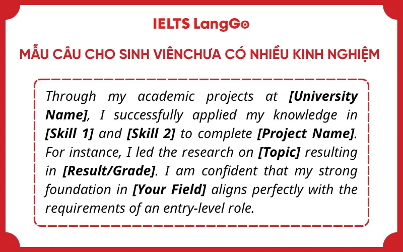 Mẫu câu cho sinh viênchưa có nhiều kinh nghiệm