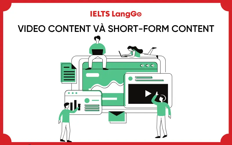 Video Content và Short-form Content