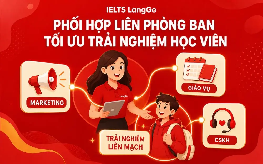 Phối hợp liên phòng ban tạo trải nghiệm học tập liền mạch cho học viên.