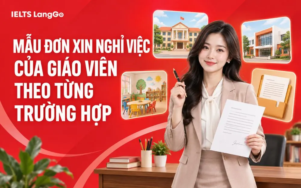 MẪU ĐƠN XIN NGHỈ VIỆC CỦA GIÁO VIÊN THEO TỪNG TRƯỜNG HỢP